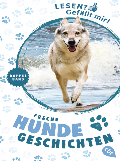 Title details for Lesen? Gefällt mir!--Freche Hundegeschichten by Wolfram Hänel - Available
